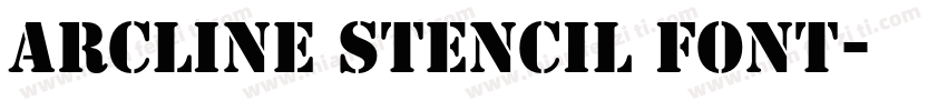 Arcline Stencil Font字体转换